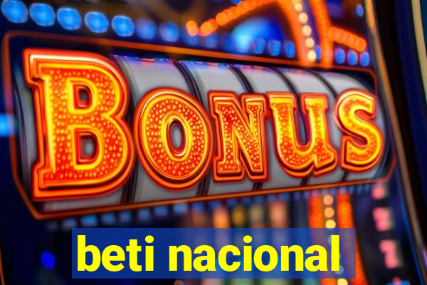 beti nacional